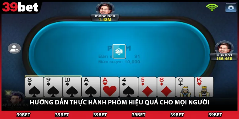 Hướng dẫn thực hành phỏm hiệu quả cho mọi người