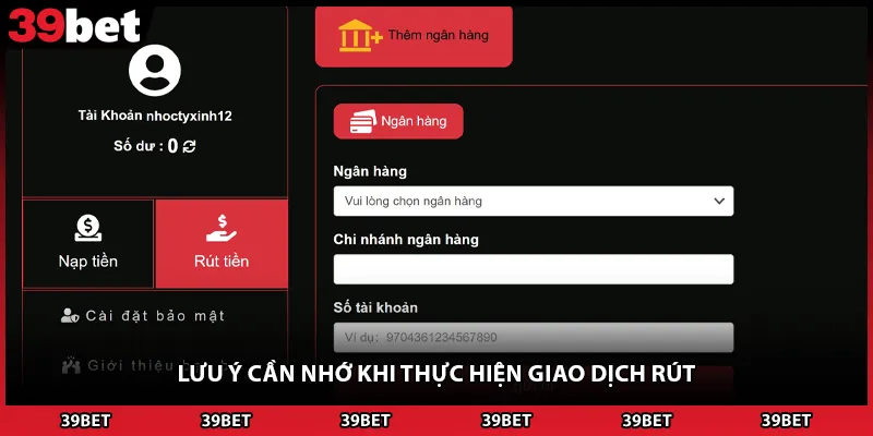 Lưu ý cần nhớ khi thực hiện giao dịch rút