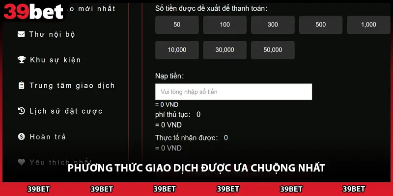 Phương thức giao dịch được ưa chuộng nhất